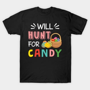 Will Hunt For Candy Funny T-shirt T-Shirt